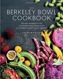 Laura Mclively The Berkeley Bowl Cookbook Recipes Inspired By The Extraordinary Produce Of 