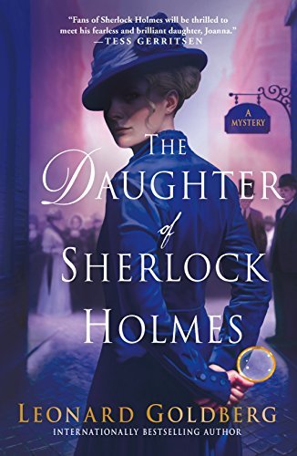 Leonard Goldberg/The Daughter of Sherlock Holmes@ A Mystery