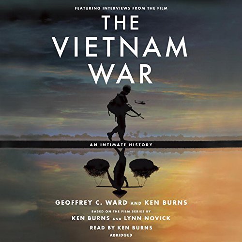Geoffrey C. Ward The Vietnam War An Intimate History Abridged 