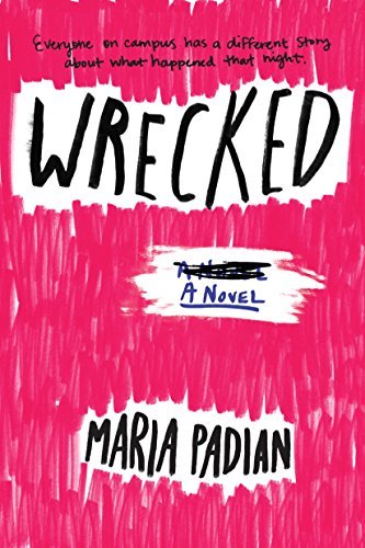 Maria Padian/Wrecked