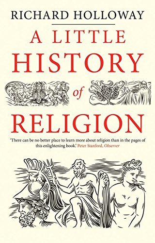 Richard Holloway/A Little History of Religion@Reprint