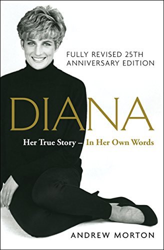 Andrew Morton/Diana@ Her True Story@0025 EDITION;Anniversary LARGE PRINT
