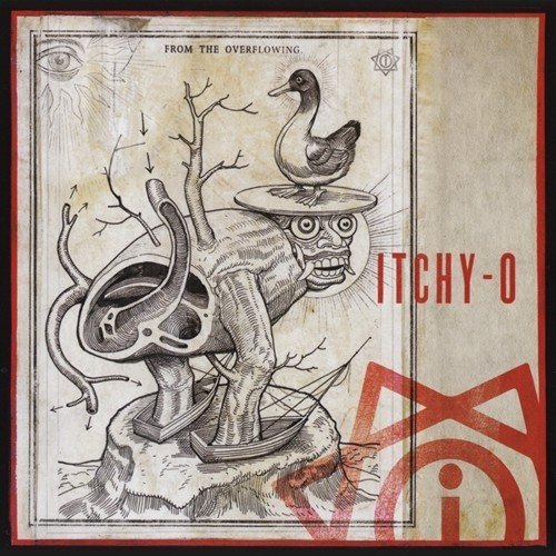 Itchy-O/From The Overflowing