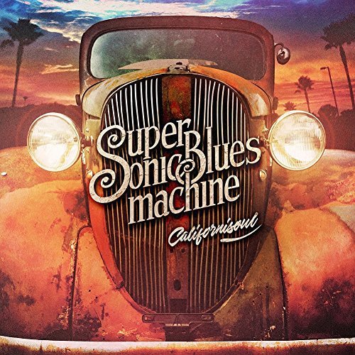 Supersonic Blues Machine/Californisoul