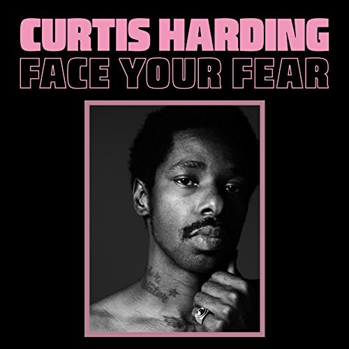 Curtis Harding/Face Your Fear