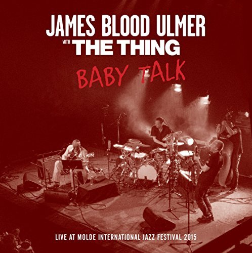 The Thing & James Blood Ulmer/Baby Talk