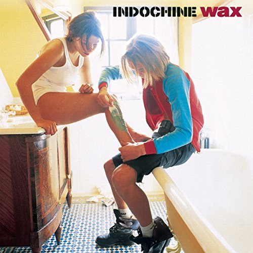 Indochine/Wax