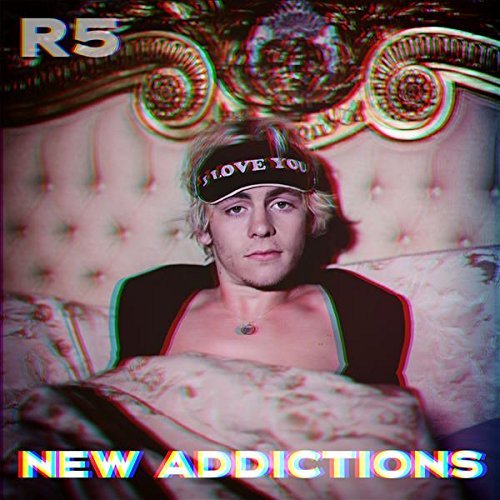 R5/New Addictions