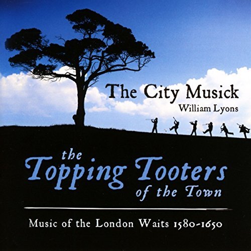 City Musick/Topping Tooters Of The Town: M