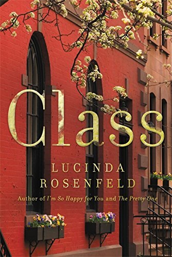 Lucinda Rosenfeld/Class
