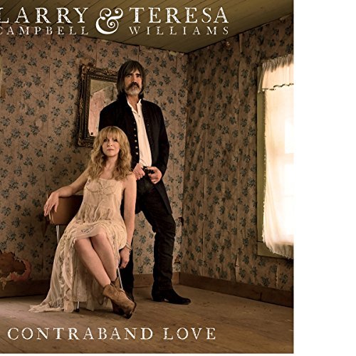 Campbell,Larry & Teresa Williams/Contraband Love