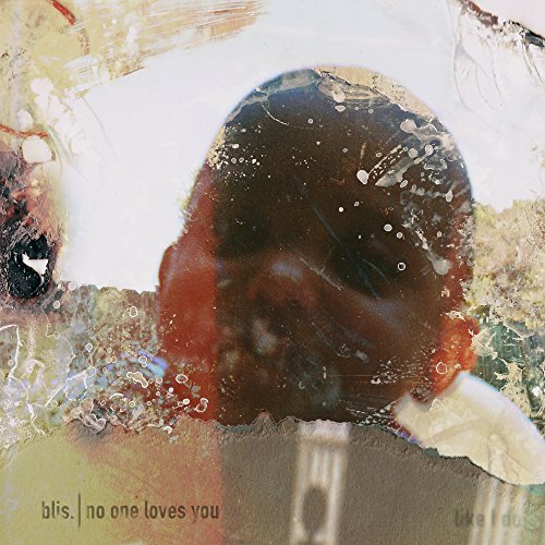 Blis./No One Loves You