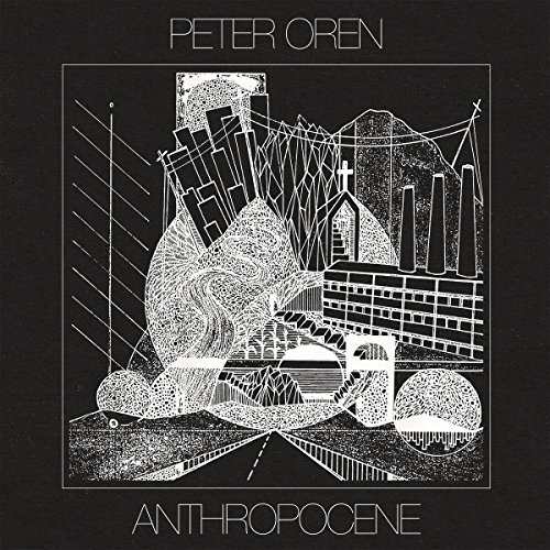 Peter Oren/Anthropocene