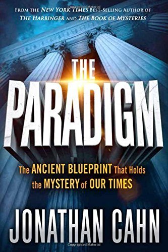 Jonathan Cahn/The Paradigm@ The Ancient Blueprint That Holds the Mystery of O