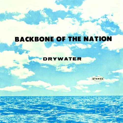 Drywater/Backbone Of The Nation