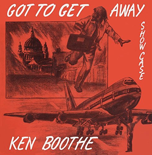 Ken Boothe/Got To Get Away