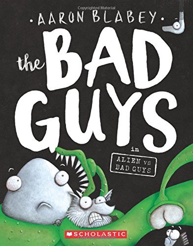 Aaron Blabey/The Bad Guys #6@Alien Vs Bad Guys