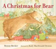 Bonny Becker A Christmas For Bear 