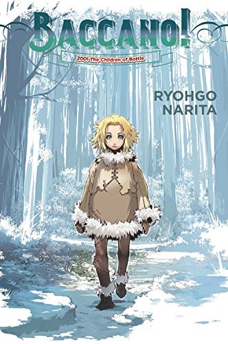 Ryohgo Narita/Baccano!, Vol. 5 (Light Novel)@ 2001 the Children of Bottle