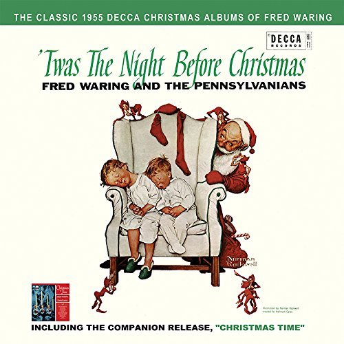 Fred Waring & the Pennsylvanians/'Twas the Night Before Christmas/Christmas Time