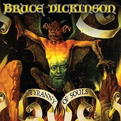 Bruce Dickinson/Tyranny Of Souls