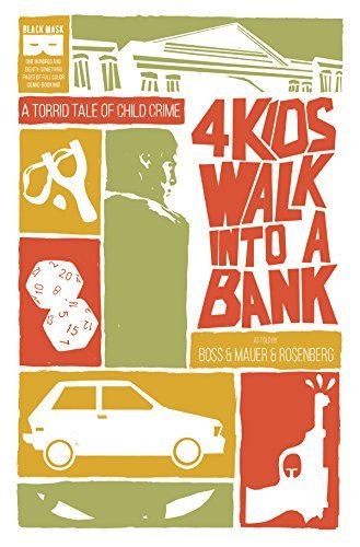 Matthew Rosenberg/4 Kids Walk Into a Bank Tp