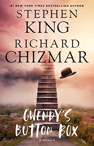 King,Stephen/ Chizmar,Richard/Gwendy's Button Box@Reprint