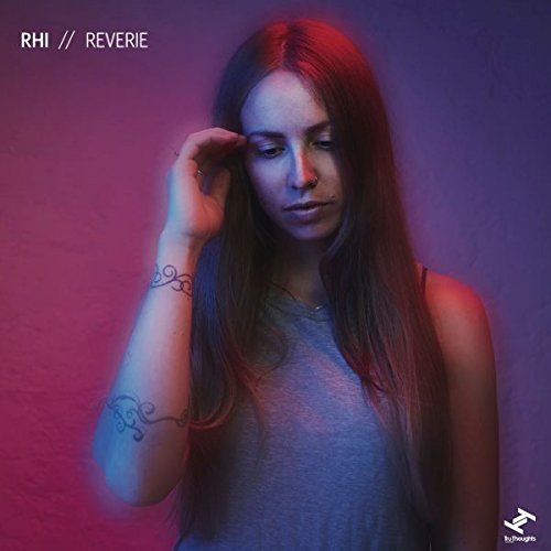 Rhi/Reverie
