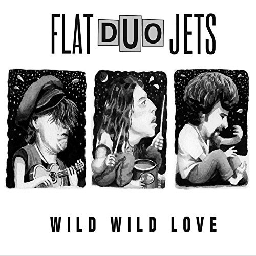 Flat Duo Jets/Wild Wild Love