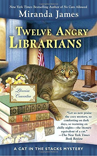 Miranda James Twelve Angry Librarians 