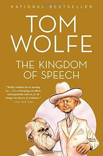 Tom Wolfe/The Kingdom of Speech