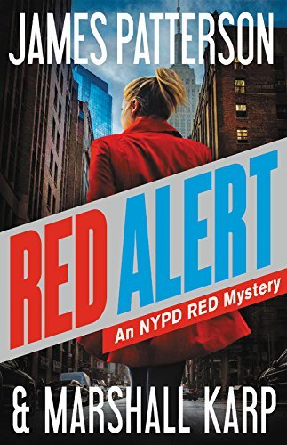 James Patterson/Red Alert@ An NYPD Red Mystery