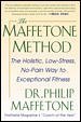 Philip Maffetone The Maffetone Method The Holistic Low Stress No Pain Way To Exceptio 