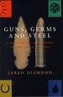 Jared Diamond Guns Germs And Steel The Fates Of Human Societi 