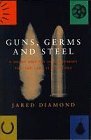 Jared Diamond Guns Germs And Steel The Fates Of Human Societi 