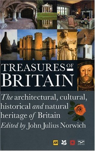 The Automobile Association (great Britai Treasures Of Britain The Architectural Cultural Historical And Natur Revised 