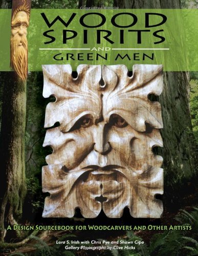 Lora S. Irish Wood Spirits And Green Men A Design Sourcebook For Woodcarvers And Other Art 
