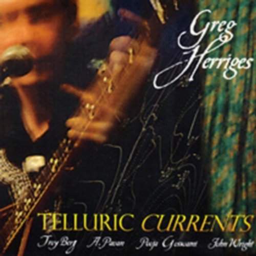 Greg Herriges/Telluric Currents