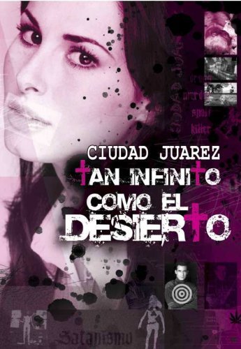 Ciudad Juarez Tan Infinito Com/Cavazos/Zacarias/Ochoa@Spa Lng@Nr