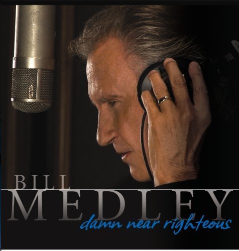 Bill Medley/Damn Near Righteous@Incl, Dvd