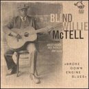 Blind Willie Mctell/Broke Down Engine Blues@.