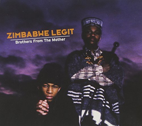 Zimbabwe Legit/Brothers From The Mother