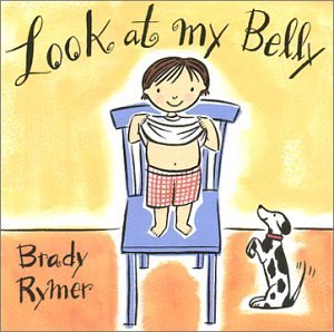 Brady Rymer/Look At My Belly