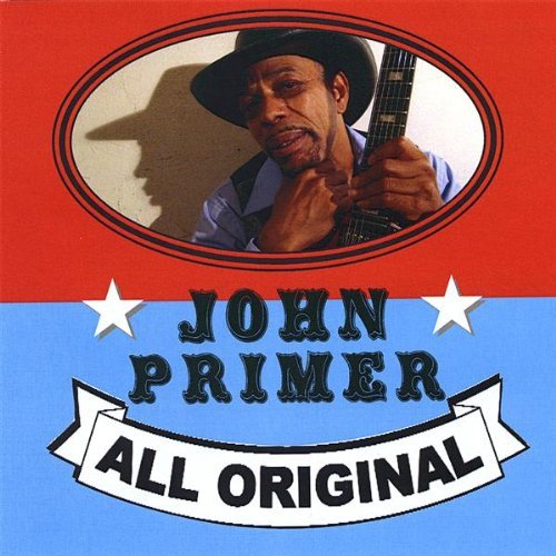 John Primer/All Original