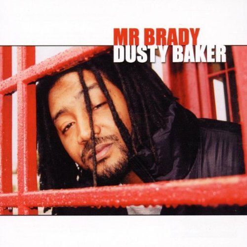 Mr. Brady Dusty Baker 