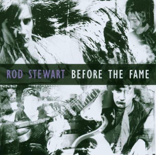 Rod Stewart/Before The Fame