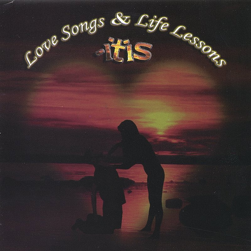 It Is/Love Songs & Life Lessons