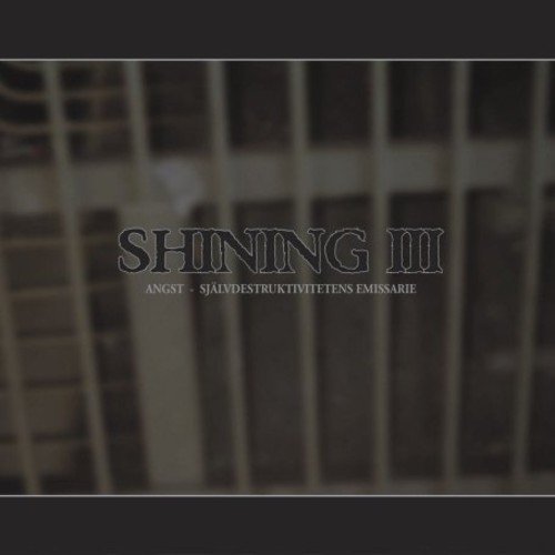 Shining/Iii Angst@Import-Gbr