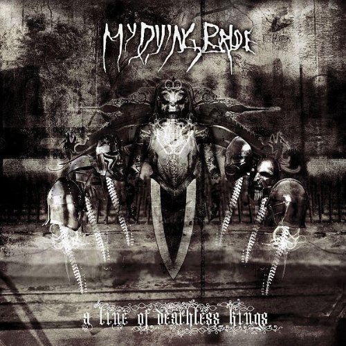 My Dying Bride/Line Of Deathless Kings A