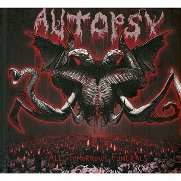 Autopsy/All Tomorrow's Funerals